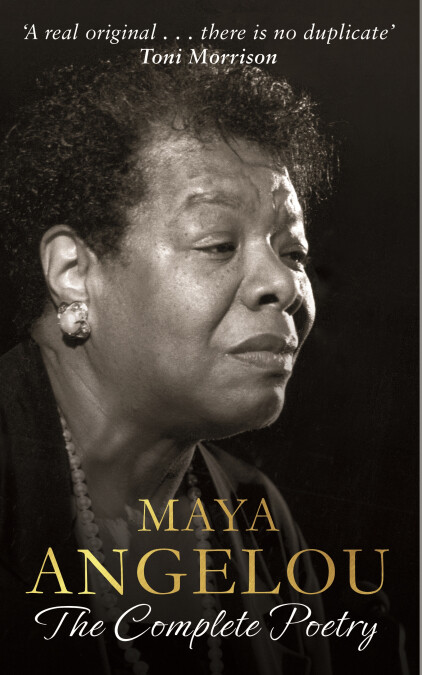 Maya Angelou Complete Poetry