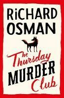Thursday Murder Club, The Thursday Murder Club, The