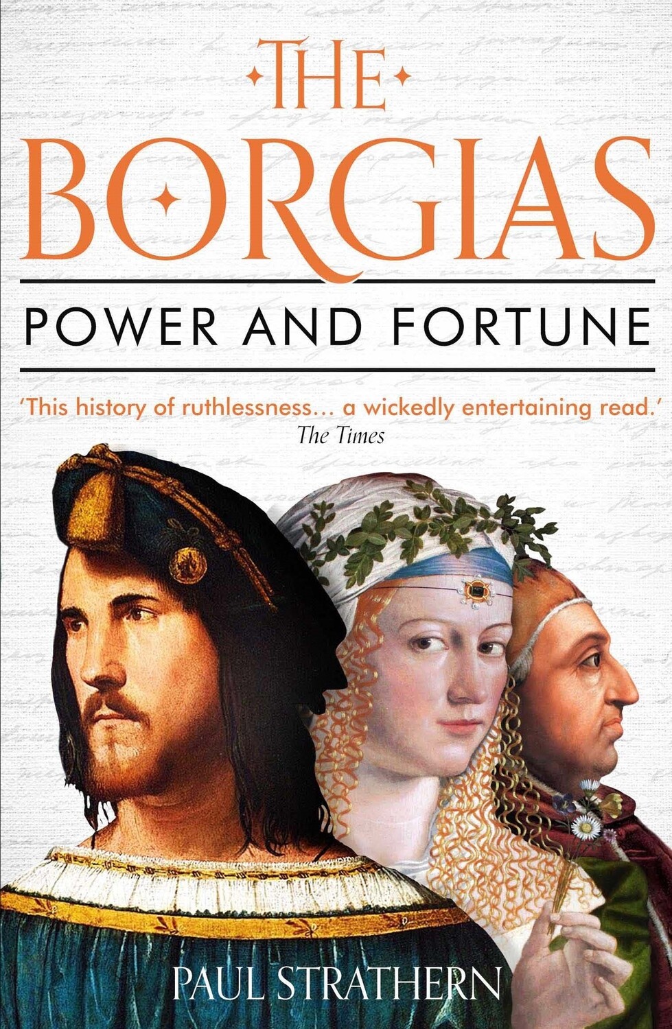 Borgias, The: Power and Fortune