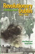 Revolutionary Dublin: A Walking Guide