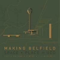 Making Belfield Space & Place at UCD