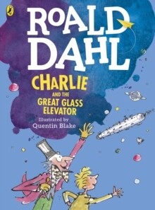 Charlie And The Great Glass Elevator Illustrated
