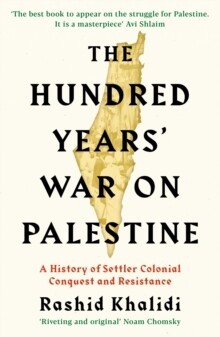 Hundred Years War On Palestine