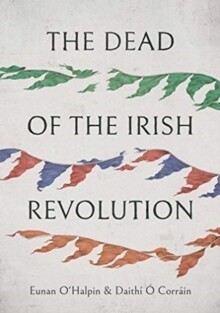 Dead of the Irish Revolution, The
