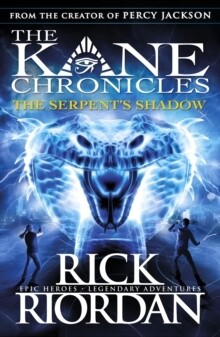 Kane Chronicles 3: Serpent&#39;s Shadow
