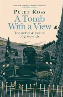 Tomb With a View, A