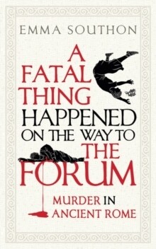 Fatal Thing Happened On The Way To The Forum
