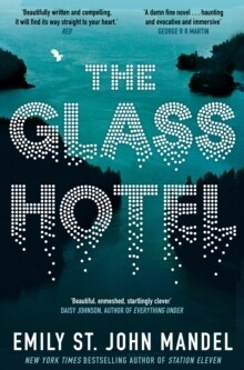 Glass Hotel, The