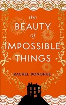 Beauty of Impossible Things, The