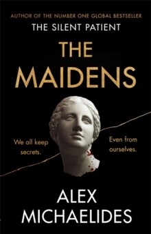Maidens, The Maidens, The
