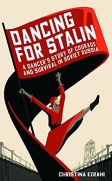 Dancing for Stalin