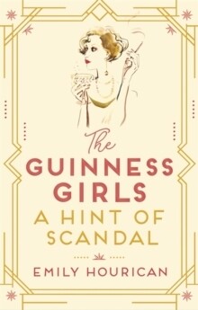 Guinness Girls: Hint of Scandal