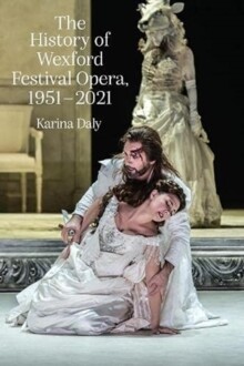 History of the Wexford Festival Opera