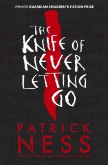 Knife of Never Letting Go, The