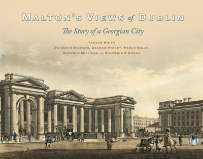 Malton's Views Of Dublin
