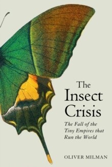 Insect Crisis, The