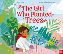 Girl Who Planted Trees, The Girl Who Planted Trees, The