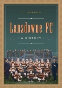 Lansdowne FC: A History
