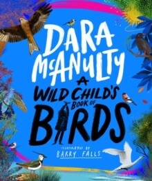 Wild Child's Book Of Birds, A