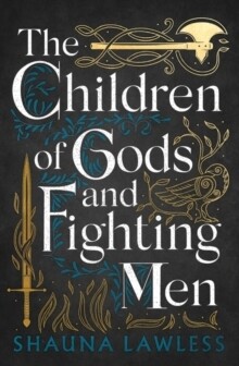 Children of Gods and Fighting Men, The