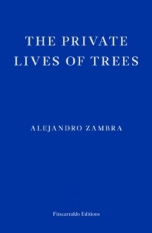 Private Lives of Trees, The