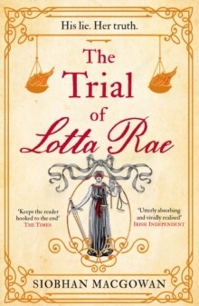 Trial of Lotta Rae, The