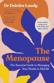 Menopause: The Essential Guide