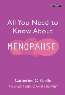 All You Need To Know About Menopause