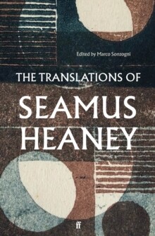 Translations Of Seamus Heaney, The