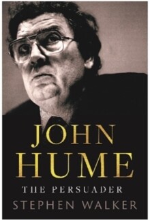 John Hume: The Persuader