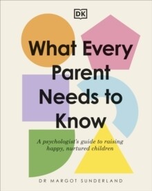 What Every Parent Needs To Know