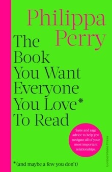 Book You Want Everyone You Love To Read, The