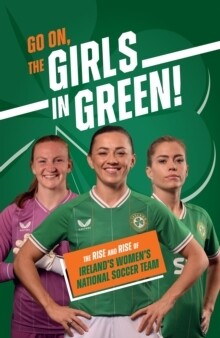 Go On, The Girls In Green