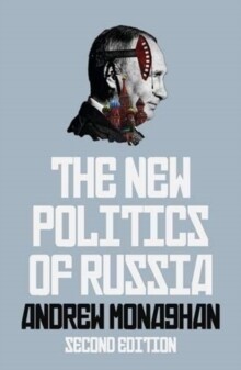 New Politics Of Russia, The