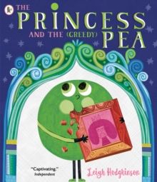 Princess and the (Greedy) Pea, The