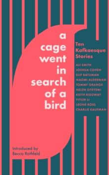 Cage Went In Search Of A Bird, A