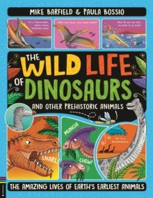 Wild Life of Dinosaurs and Other Prehistoric Animals Wild Life of Dinosaurs and Other Prehistoric Animals