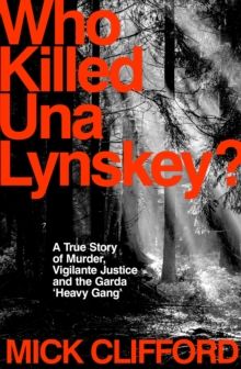 Who Killed Una Lynskey? Who Killed Una Lynskey?
