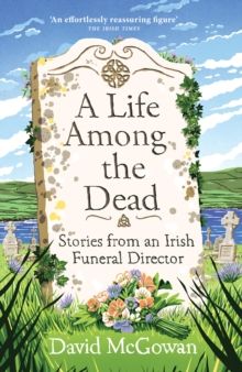 Life Among The Dead, A