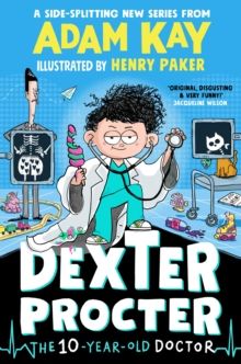 Dexter Proctor: The 10 Year Old Doctor