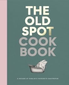 Old Spot Cookbook, The