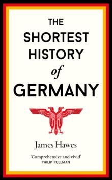 Shortest History of Germany