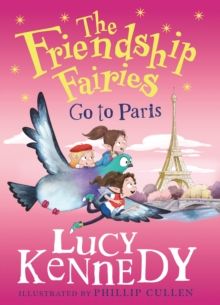 Friendship Fairies Go To Paris, The