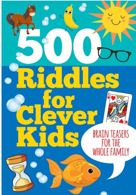 500 Riddles For Clever Kids