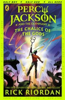 Percy Jackson and the Olympians: The Chalice of the Gods Percy Jackson and the Olympians: The Chalice of the Gods