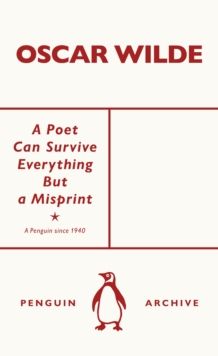 Poet Can Survive Anything But A Misprint, A