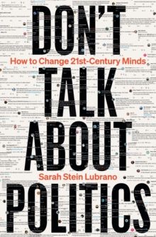 Don&#39;t Talk About Politics