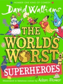 World&#39;s Worst Superheroes