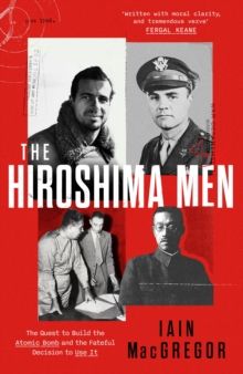 Hiroshima Men, The