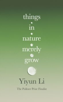 Things In Nature Merely Grow